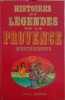 Histoires et légendes de la provence mysterieuse. Clebert Jean Paul