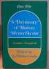 A dictionnary of modern written arabic (arabic-english) edited by J. Milton Cowan - 3° printing. Wehr Hans