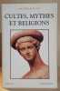 Cultes mythes et religions. Reinach Salomon