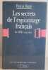 Les secrets de l'espionnage français de 1870 à nos jours. Krop Pascal