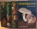 Champignons du Nord et du Midi (4 volumes) - Les meilleurs comes tibles et tous les vénéneux Bolétales et Aphyllophorales Hydnaceae Gasteromycetes et ...