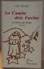 Lo camin deis estelas (le chemin des étoiles) suivi des Noels de Nicolas Saboly (bilingue). Pasturel Roger