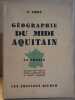 Géographie du Midi Aquitain. Arqué Paul