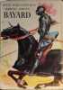 Bayard/ illustrations de jean Reschofsky. Brion Marcel