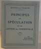 Principes de spéculation et de gestion de portefuille. Deligny Marcel