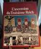 La seconde guerre mondiale : L'ascension du Troisième Reich. Colonel Rémy  Lieutenant-colonel Eddy Bauer