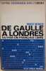 De Gaulle à Londres vu par un français libre. Mengin Robert