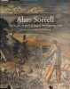 Alan Sorrell: The Life and Works of an English Neo-Romantic Artist. Llewellyn Sacha  Sorrel Richard