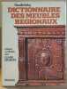 Dictionnaire des meubles régionaux et leurs symboles. Claude-Salvy & Beigbeder Olivier