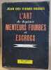 L'art de dépister menteurs foubes et escrocs. Des Vignes Rouges Jean