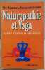 Naturopathie et yoga - Santé guérison bonheur. Shri Mahacharya Hamsananda Sarasvati