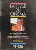 La revue du cinema n° 406. Collectif