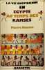 La vie quotidienne en egypte au temps des ramses. Montet Pierre