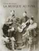 La musique au fusil: Avec les poilus de la Grande Guerre. Ribouillault Claude
