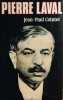 Pierre Laval. Jean-Paul Cointet