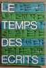 Le temps des écrits. Deuel Léo