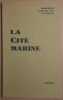 La Cité Marine - Tome I - L'immortel Ulysse - poème / Dédicace. Durand-Viel Rousseau Marguerite