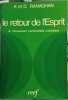 Le retour de l'Esprit - le mouvement pentecôtiste catholique. Ranaghan K Et D