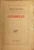 Citadelle. Saint Exupery Antoine De