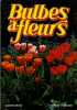 Bulbes a fleurs. 
