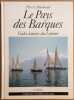 Le pays des barques - Voiles latines du Léman. Duchoud Pierre