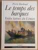 Le temps des barques - Voiles latines du Léman. Duchoud Pierre