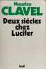 Deux siecles chez lucifer. Clavel Maurice