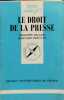 Le Droit de la presse. Prévost Bernard  Bilger Philippe