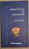 Apprentissage de l'Apocalypse. Reinert Jean