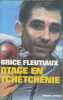 Otage en Tchétchénie. Fleutiaux Brice