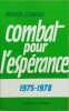 Combat pour l'espérance / tome 2 1975-1978. Clement Marcel