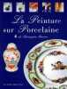 La Peinture sur porcelaine. Marion Bérangère
