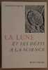 La Lune et ses défis à la science. Nahon Alfred