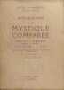 Introduction à la mystique comparée - Hindouisme - Bouddhisme - Grèce - Israël - Christianisme - Islam / deuxième edition. Marquette Jacques De