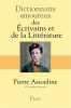 Dictionnaire amoureux des ecrivains et de la litterature. Assouline Pierre