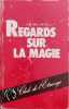 Regards sur la magie. Lapeyre Ghislaine