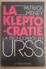 La kleptocratie - La délinquance en URSS. Meney Patrick
