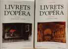 Livrets d'opéra /2 tomes 1 : de beethoven à Purcell tome 2 : de rossini à weber / edition bilingue. Paris Alain