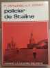 Policier de Staline. Deriabine Pierre & Gibney Franck