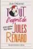 Tout l'esprit de jules renard 4200 citations et 1062 thèmes. Delacour Jean