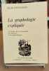 La graphologie expliquée de l'étude de la personnalité par l'écriture et la graphothérapie. D'estourmel Gilles