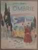 L'Ombrie (couverture de Yves Brayer). Brion Marcel