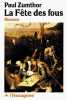 Fete des fous. Zumthor Paul