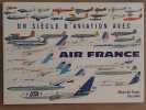 Un siècle d'aviation avec Air France (édition bilingue français-anglais). Lasserre Jean & Le Guernevé Hélène
