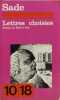 Lettres choisies/ preface de Gilbert lely. Sade Marquis De