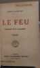 Le feu - Journal d'une escouade. Barbusse Henri