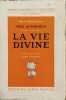 La vie divine tome 4. Shri Aurobindo  Herbert Jean