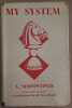 My system - A chess treatise. Nimzowitsch Aron