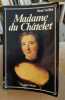 Madame du châtelet. Vaillot René