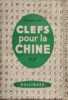 Clefs pour la chine. Roy Claude